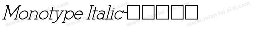 Monotype Italic字体转换
